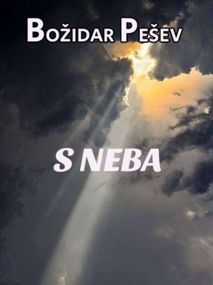 Božidar Pešev - S Neba