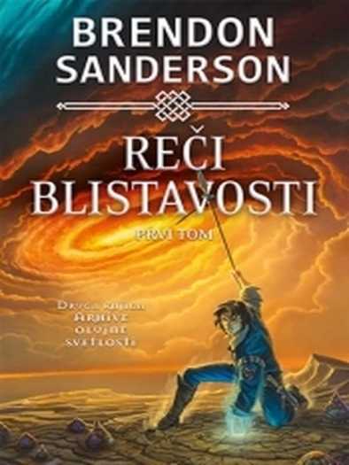 Brandon Sanderson - Reči blistavosti ( deo 2 )