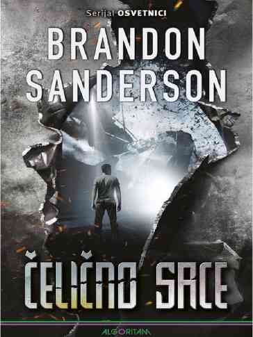 Brandon Sanderson - Čelično srce