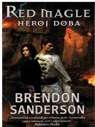 Brandon Sanderson - Red magle Heroj doba
