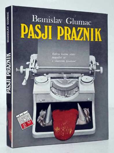 Branislav Glumac - Pasji praznik