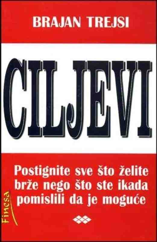 Brian Tracy - Ciljevi