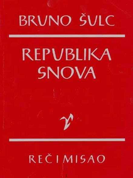 Bruno Schultz - Republika snova