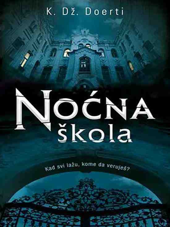 C. J. Daugherty - Noćna škola
