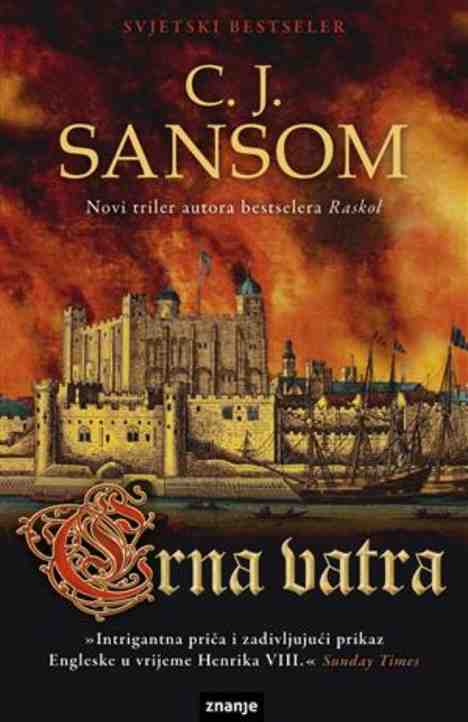 C.J.Sansom - Crna vatra