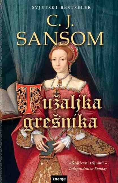 C.J.Sansom - Tužaljka grešnika