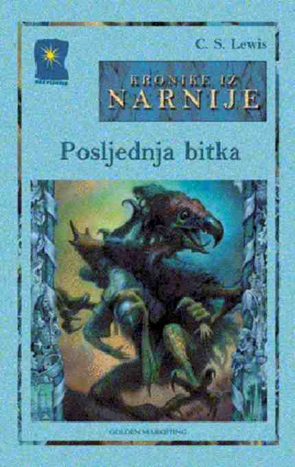 C.S.Lewis - Posljednja bitka