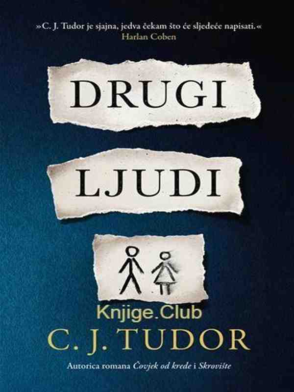 C J Tudor - Drugi Ljudi