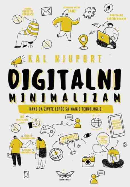 Cal Newport - Digitalni minimalizam