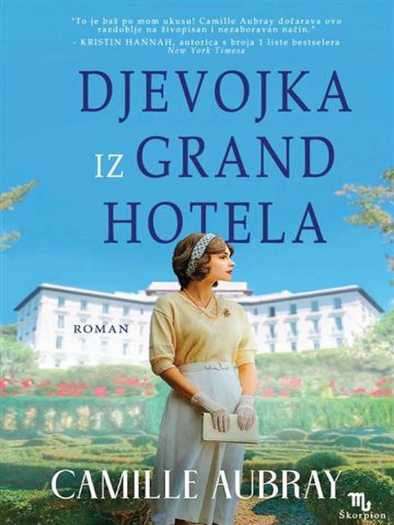 Camille Aubray - Devojka iz Grand hotela