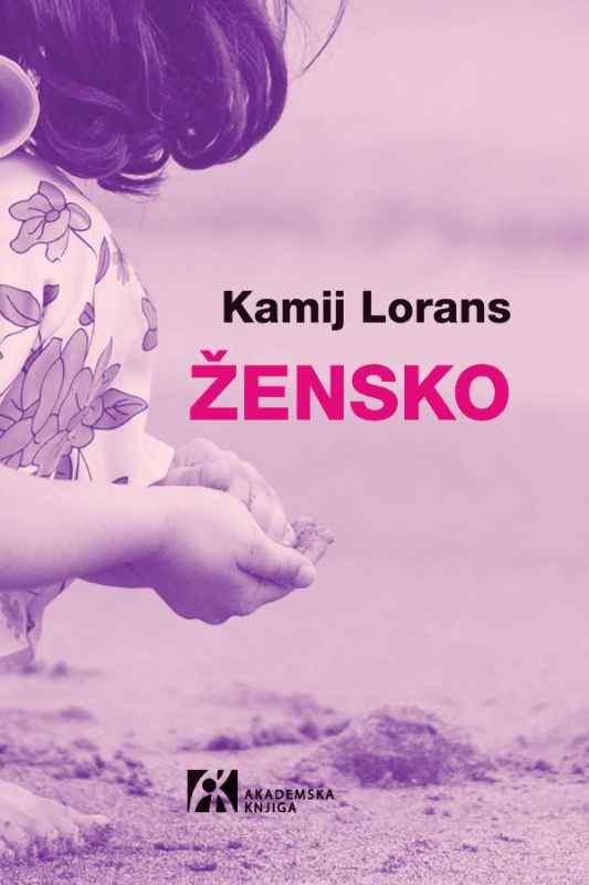 Camille Laurens - Žensko