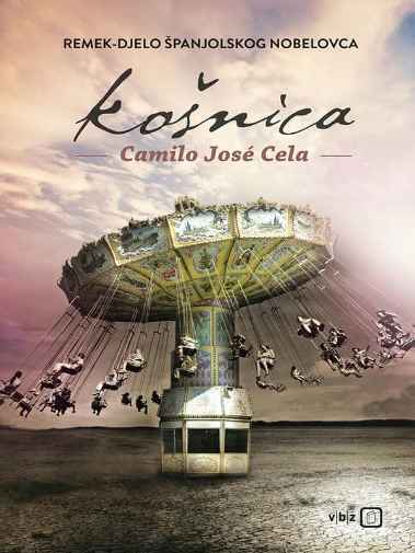 Camilo José Cela - Košnica