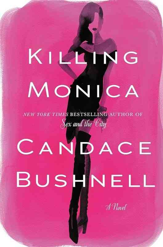Candace Bushnell - Ubojstvo Monice