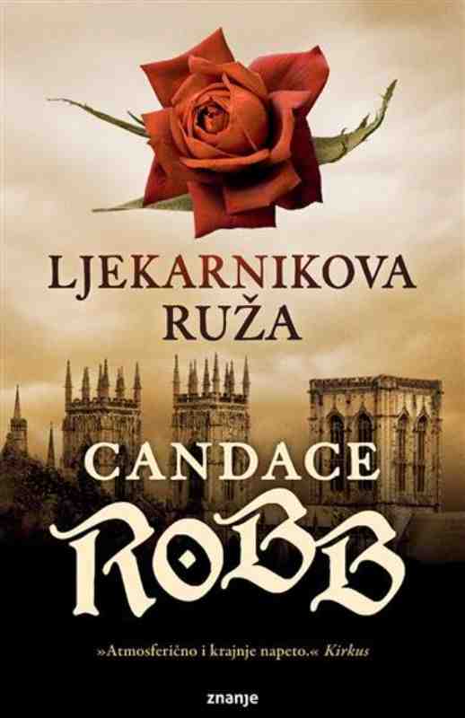 Candace Robb - Ljekarnikova ruža