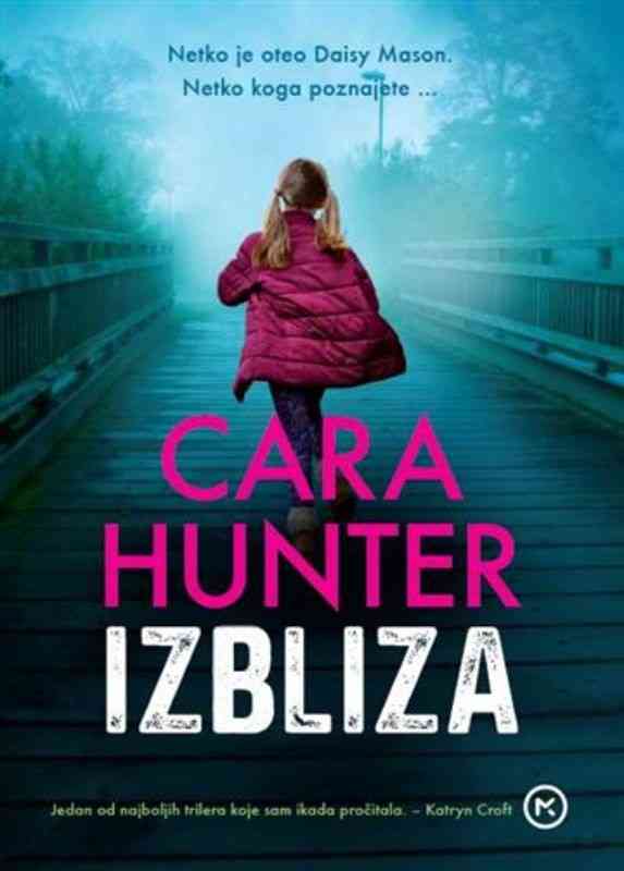 Cara Hunter - Izbliza