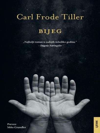 Carl Frode Tiller - Bijeg