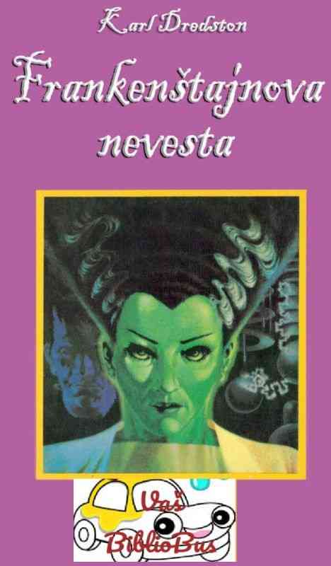 Carl Dreadstone - Frankenštajnova nevesta