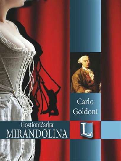 Carlo Goldoni - Gostioničarka Mirandolina