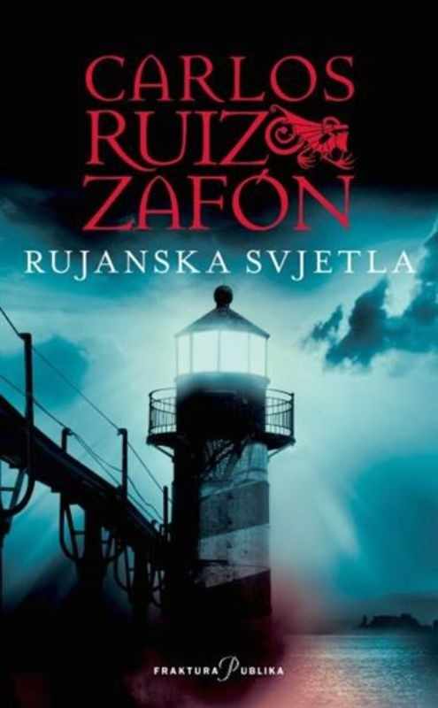 Carlos Ruiz Zafon - Rujanska svjetla