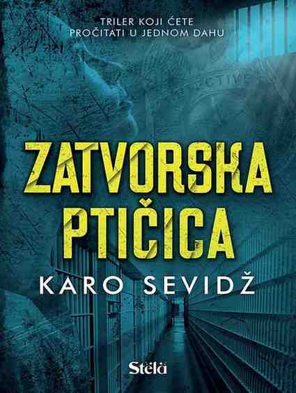 Caro Savage - Zatvorska ptičica