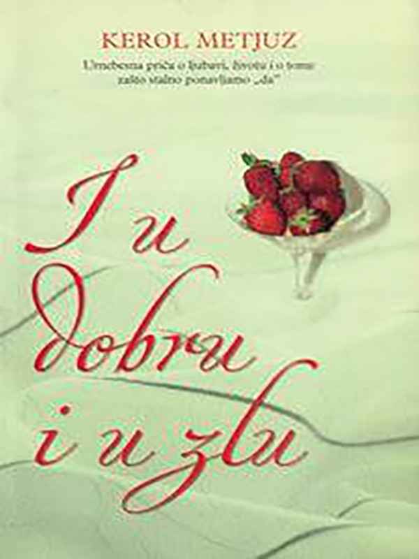 Carole Matthews - I u dobru i u zlu