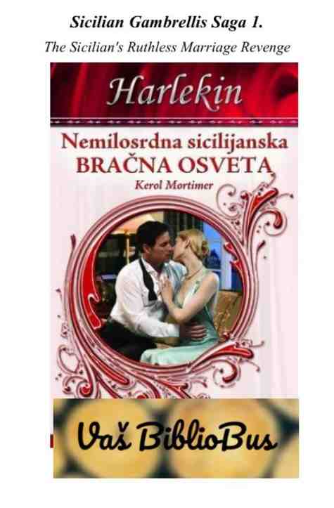 Carole Mortimer - Nemilosrdna sicilijanska bračna osveta