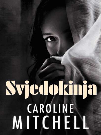 Caroline Mitchell - Svjedokinja