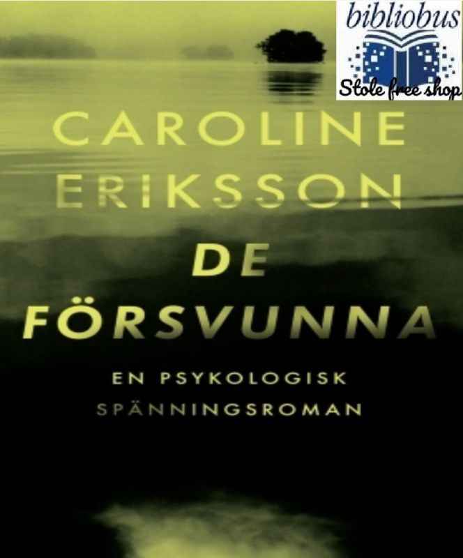 Caroline Eriksson - Nestali