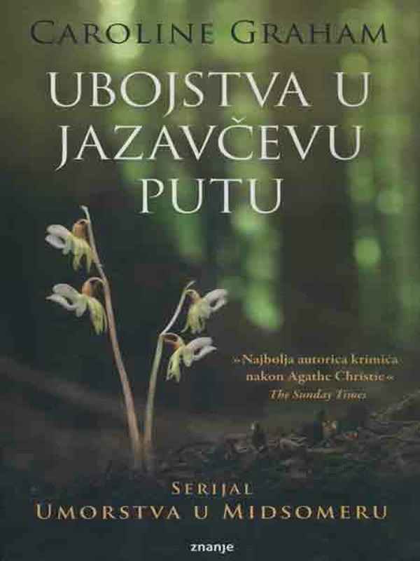 Caroline Graham - Ubojstva u Jazavčevu putu