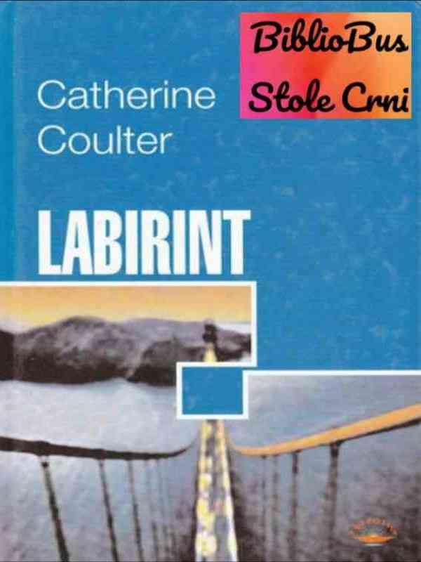 Catherine Coulter - Labirint