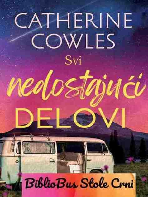 Catherine Cowles - Svi nedostajuci delovi