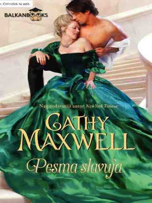Cathy Maxwell - Pesma slavuja