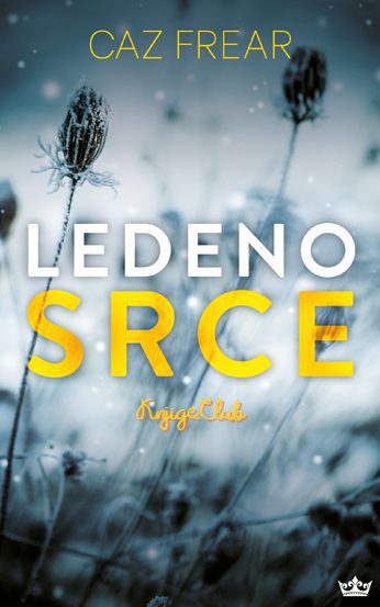 Caz Frear - LEDENO SRCE