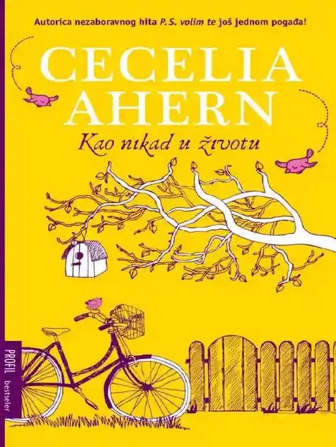 Cecelia Ahern - Kao nikad u životu