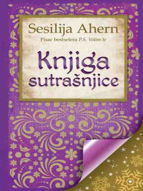 Cecelia Ahern - Knjiga sutrašnjice