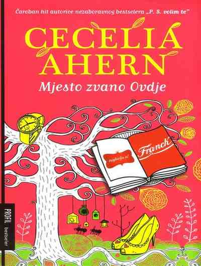 Cecelia Ahern - Mjesto zvano Ovdje