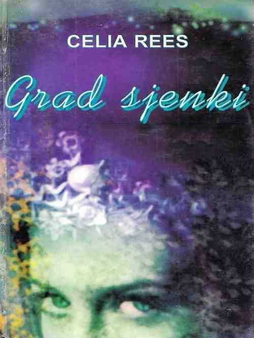 Celia Rees-1-Grad sjenki