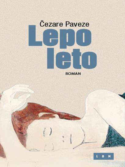 Cesare Pavese - Lepo leto