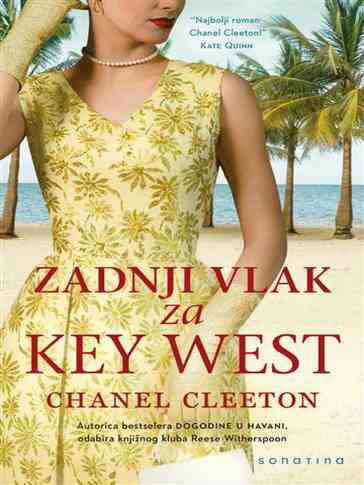 Chanel Cleeton - Zadnji vlak za Key West