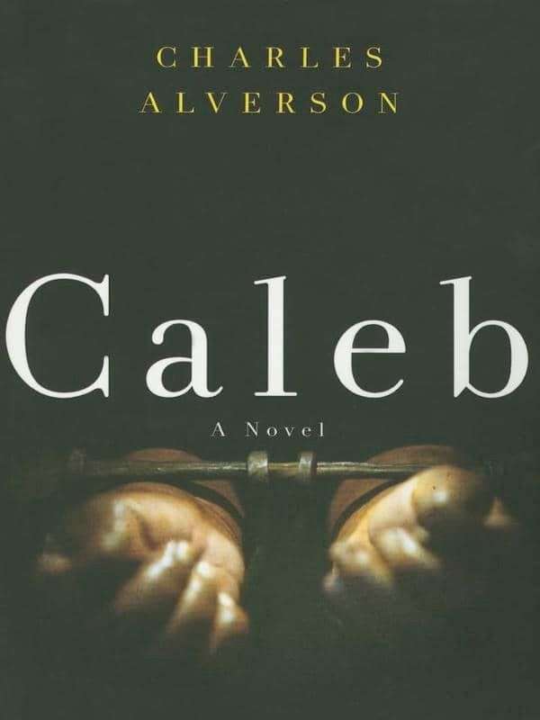 Charles Alverson - Caleb
