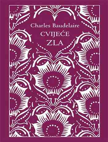 Charles Baudelaire - Cvetovi Zla