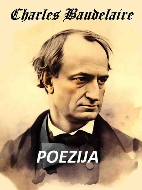 Charles Baudelaire - Poezija