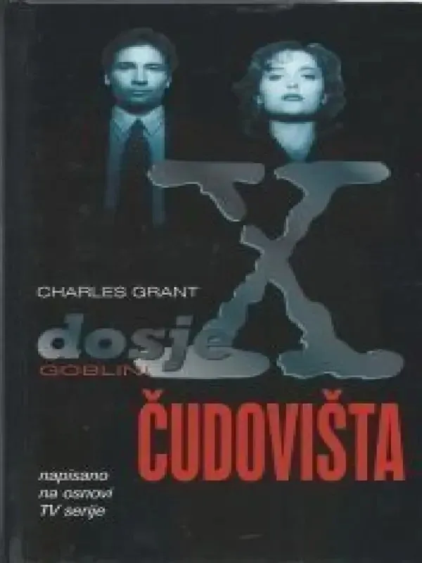 Charles Grant - Dosije X-Čudovišta