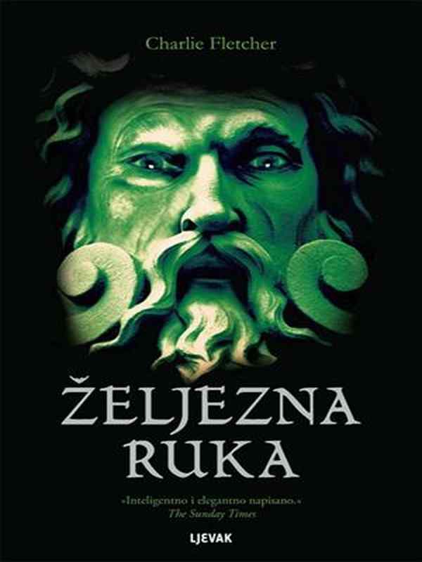 Charlie Fletcher - Zeljezna Ruka