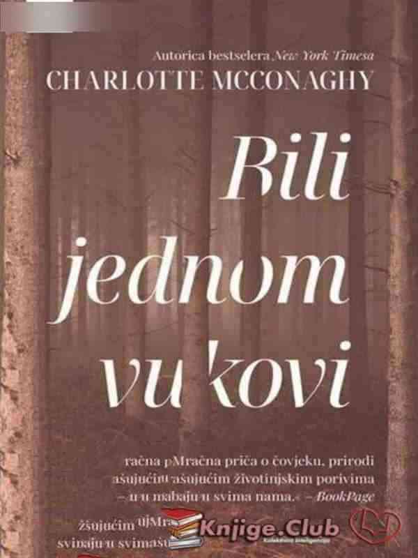 Charlotte McConaghy - Bili jednom vukovi
