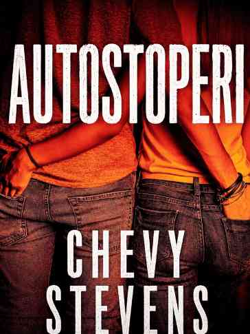 Chevy Stevens - Autostoperi