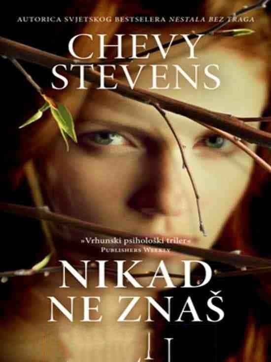 Chevy Stevens - Nikad ne znaš