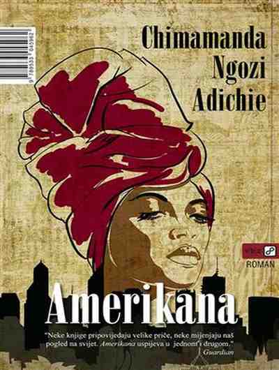 Chimamanda Ngozi Adichie - Amerikana