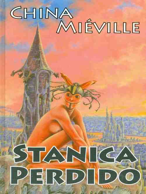 China Mieville - Stanica Perdido