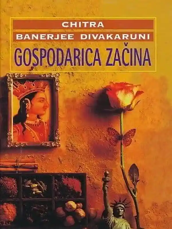 Chitra Banerjee Divakaruni - Gospodarica začina
